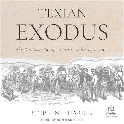 Texian Exodus by Stephen L. Hardin episode artwork