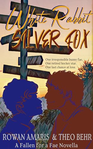 White Rabbit, Silver Fox (Fallen for a Fae)