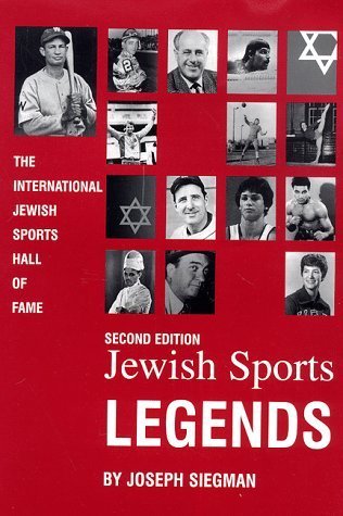 Jewish Sports Legends: The International Jewish Sports Hall of Fame ...