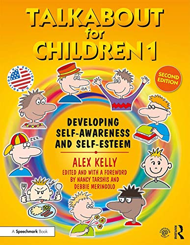 Talkabout for Children 1: Developing Self-Awareness and Self-Esteem (US edition)      2nd Edition, Kindle Edition