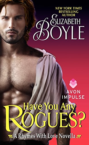 Have You Any Rogues?: A Rhymes With Love Novella