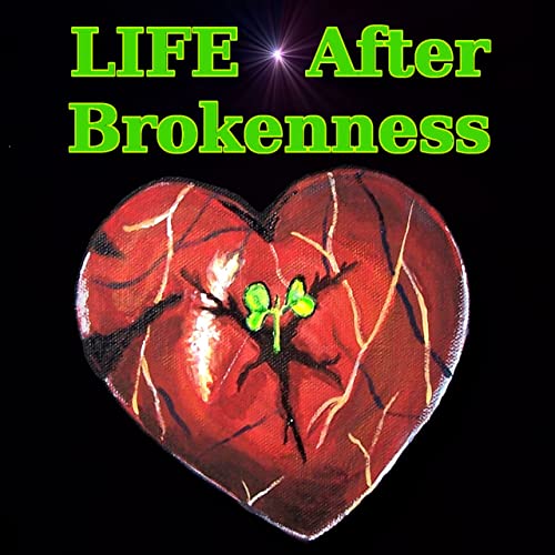 Page de couverture de Life After Brokenness