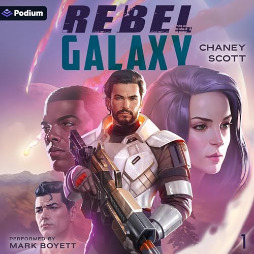 Rebel Galaxy (Written by J.N. Chaney, Jasper T. Scott) episode artwork
