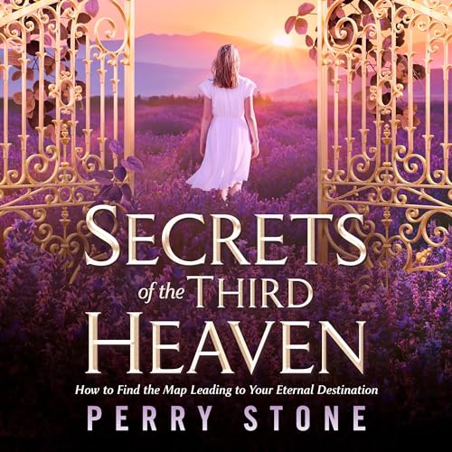 Secrets of the Third Heaven by Perry Stone episode artwork