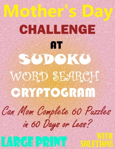Mother's Day Challenge at Sudoku, Word Search, Cryptogram: Can Mom ...
