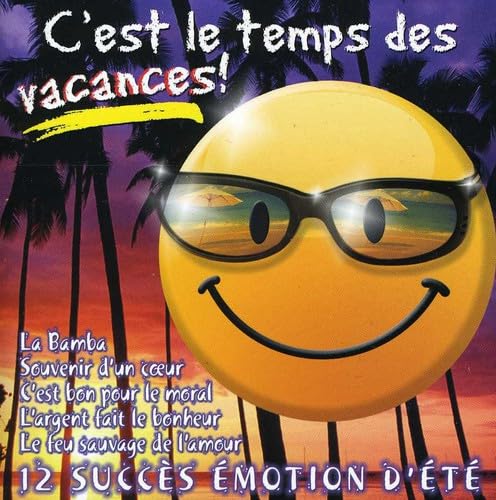 C'est Le Temps Des Vacances [Audio CD] Emotion D'Ete