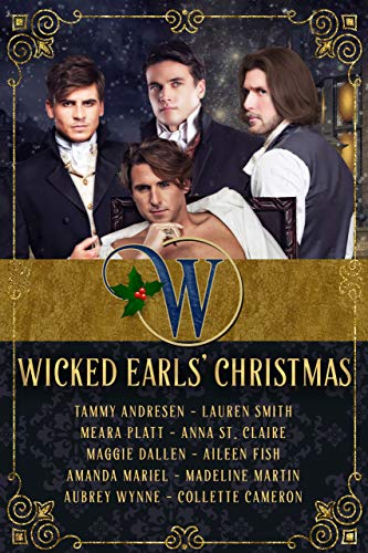 Télécharger Wicked Earls' Christmas: Regency Romance (Wicked Earls' Club Book 1) (English Edition) Francais PDF