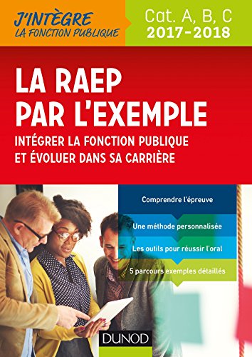 Télécharger La RAEP par l'exemple - 2017-2018 - Reconnaissance des acquis et de l'expérience professionnelle: R PDF Ebook En Ligne