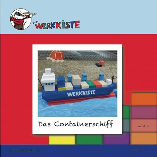 Preisvergleich Produktbild Die Werkkiste: Holzbauset Das Containerschiff, Holzbausatz mit Anleitung
