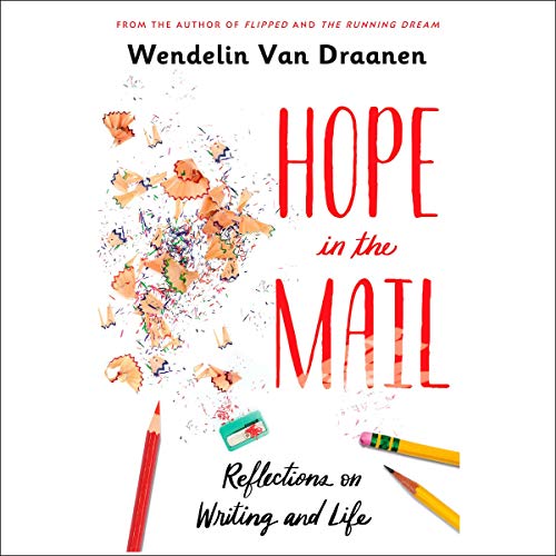 Hope in the Mail by Wendelin Van Draanen episode artwork