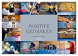 Positive Gedanken - Motivation und Handball (Wandkalender 2023 DIN A3 quer), Calvendo Monatskalender
