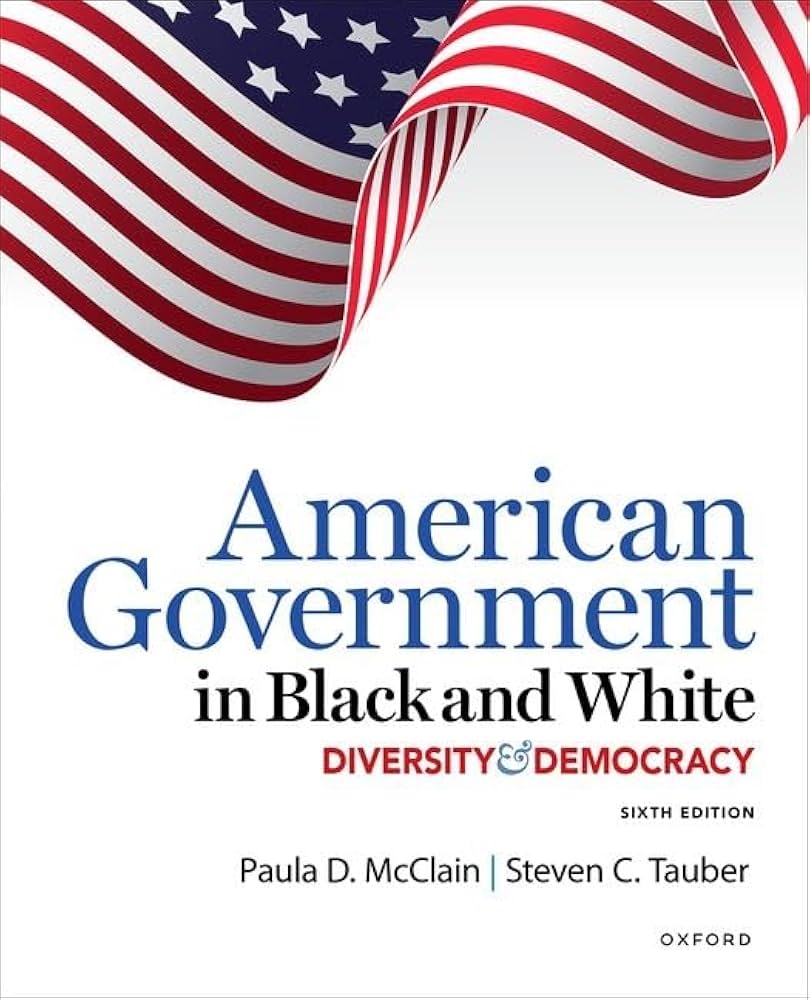 American Government in Black and White: Diversity and Democracy American Government in Black and White: Diversity and Democracy
