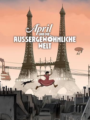 April und die außergewöhnliche Welt [OmU]