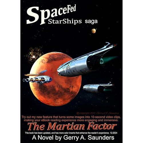 The Martian Factor (SpaceFed StarShips Saga). A Starship's acceptance trial, sparks a deadly clash between aliens and Earth's