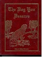 The Dog You Deserve B002NVXN8K Book Cover