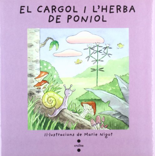 El cargol i l'herba de poniol (Vull llegir!)