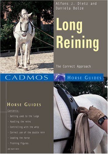  Long Reining: The Correct Approach