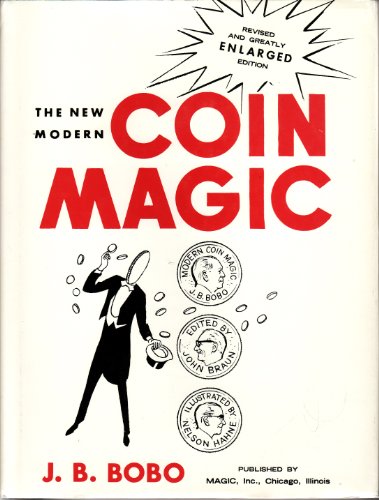 The new modern coin magic (revised and greatly enlarged edition)