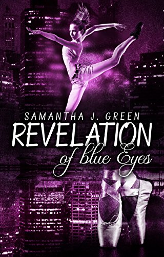 Revelation of blue Eyes (Revelation of Eyes 1)