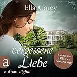 Die vergessene Liebe