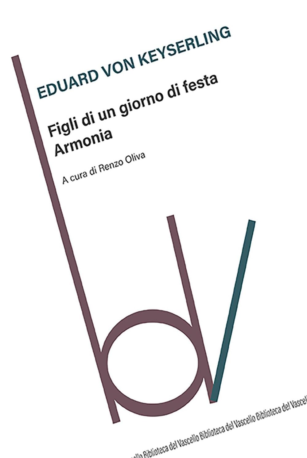 Figli Di Un Giorno Di Festa. Armonia - 4