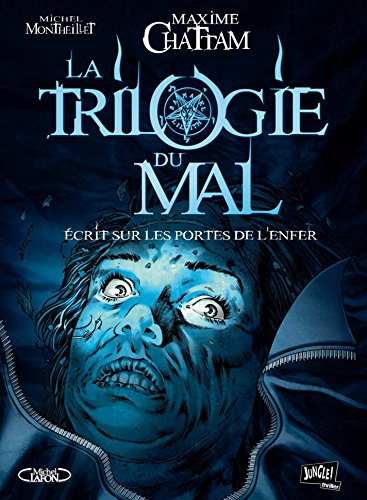 La Trilogie du Mal - Tome 2 - Ecrit sur les portes de l'enfer La Trilogie du Mal - Tome 2 - Ecrit sur les portes de l'enfer