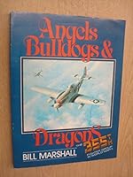 Angels, Bulldogs and Dragons: The 355th Fighter Group in World War II 0912173025 Book Cover