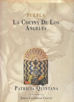 Paperback Puebla: La cocina de los angeles (Spanish Edition) [Spanish] Book