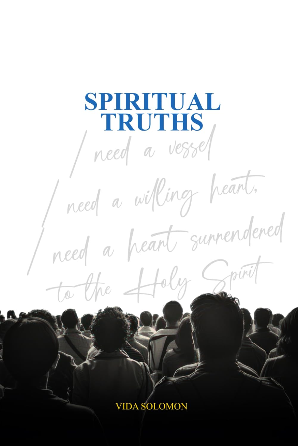 Spiritual Truths: Understanding the Bible
