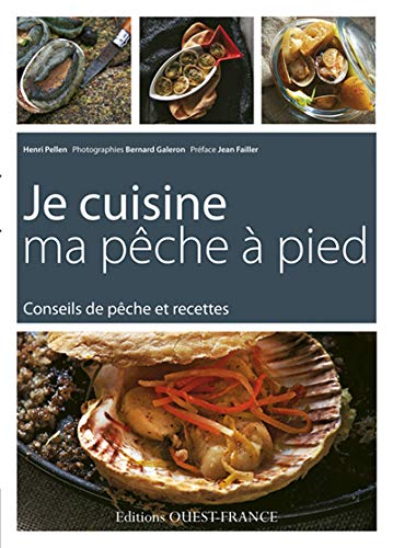 Télécharger JE CUISINE MA PECHE A PIED Gratuit