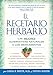 El Recetario Herbario: Las mejores alternativas naturales a los medicamentos (Spanish Edition)