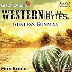 Gunless Gunman [Dramatized Adaptation] Audiolibro Por Max Brand arte de portada