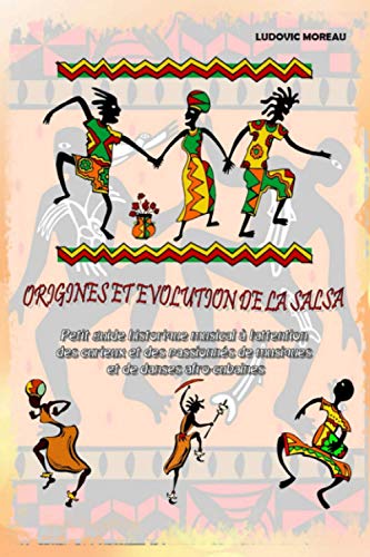 Photo de Origine et évolution de la Salsa: Petit guide historique à l'attention des passionnés de musiques et danses afro-cubaines