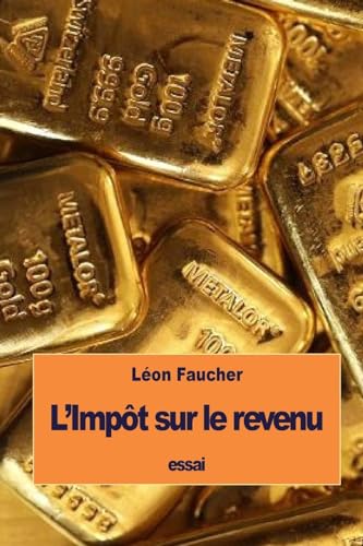 L’Impôt sur le revenu (French Edition)