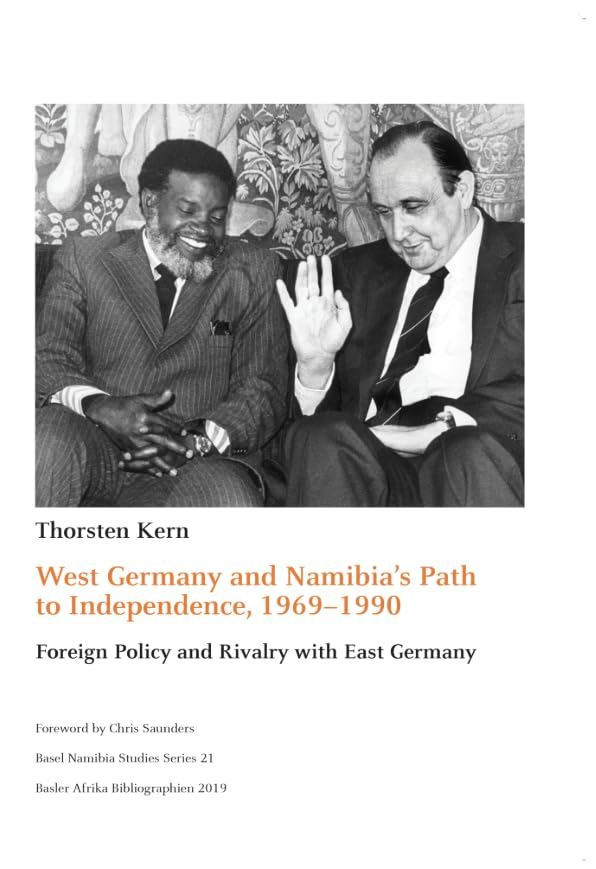 Kern: West Germany and Namibia's Path to Indep: Foreign Policy and Rivalry with East Germany