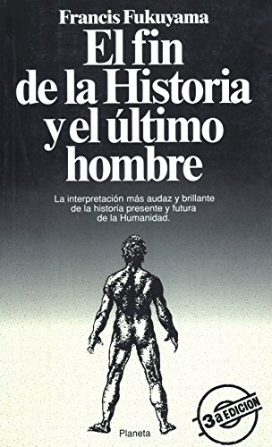 El Fin de la Historia y el Ultimo Hombre: La In... [Spanish] 8432059544 Book Cover