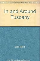 In and Around Tuscany B003GZEYOO Book Cover