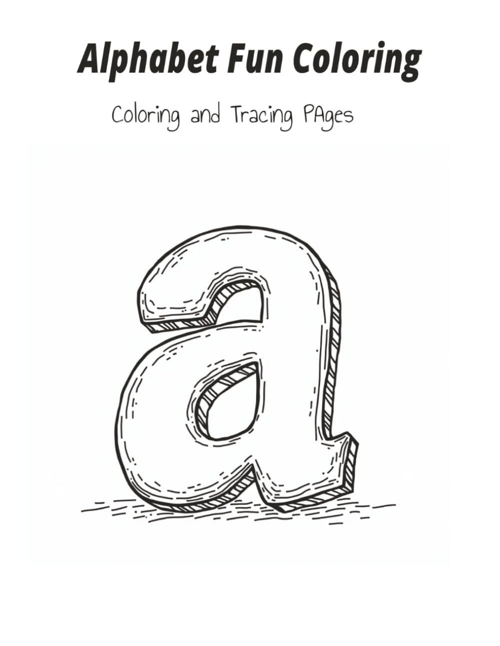 Tracing and Coloring letter fun: 70 pages of coloring learning fun