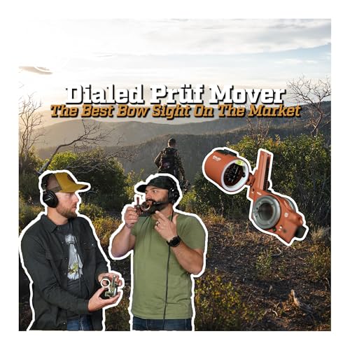 Dialed Pr&uuml;f Mover The Best Bow Sight On The Market