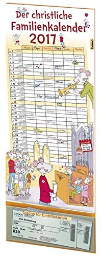 Der christliche Familienkalender 2017 Der christliche Familienkalender 2017