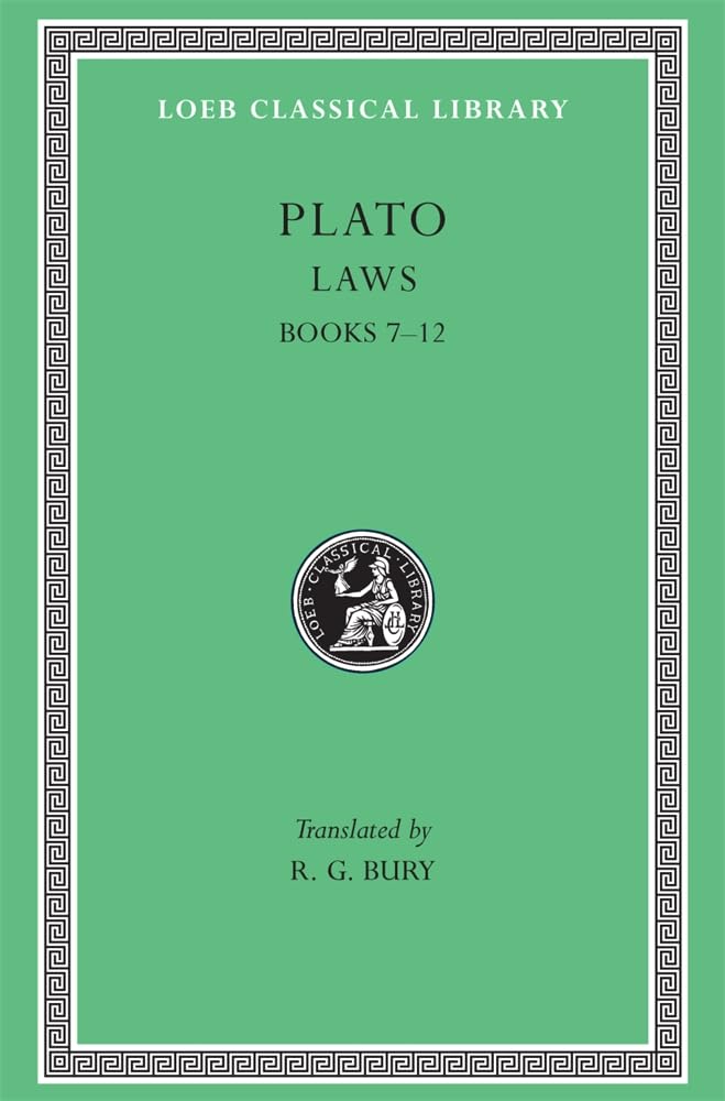 Laws, Volume II Books 7–12 by Plato (Hardback Book)