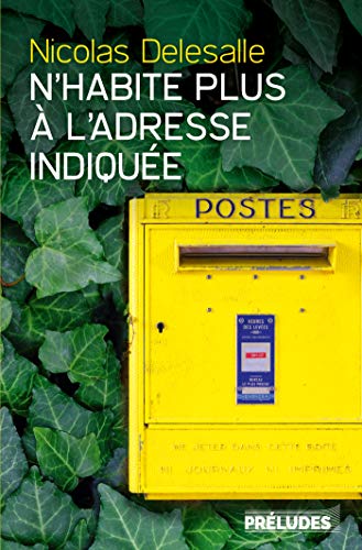 N'habite plus à l'adresse indiquée (Préludes Littérature) Francais PDF