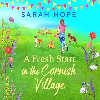 A Fresh Start in the Cornish Village Audiobook By Sarah Hope cover art