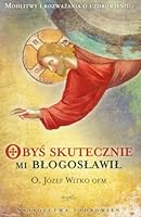 Obyś skutecznie mi błogosławił 8361989498 Book Cover