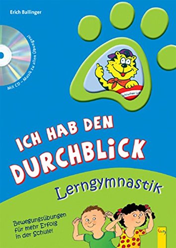 Ich hab den Durchblick: Lerngymnastik mit CD Ich hab den Durchblick: Lerngymnastik mit CD