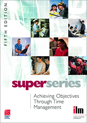 Achieving Objectives Through Time Management (Super Series) view 2