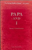 Papa and I: The story of J. Charles Crawford B0006E1X6K Book Cover