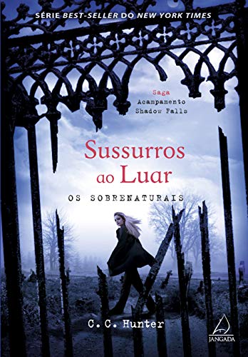 Sussurros Ao Luar: Os Sobrenaturais (Em Portugu... [Portuguese] 8564850354 Book Cover