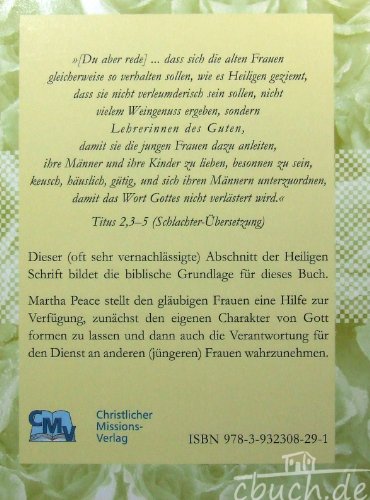 Lehrerin des Guten: Der Dienst der Frau nach Titus 2