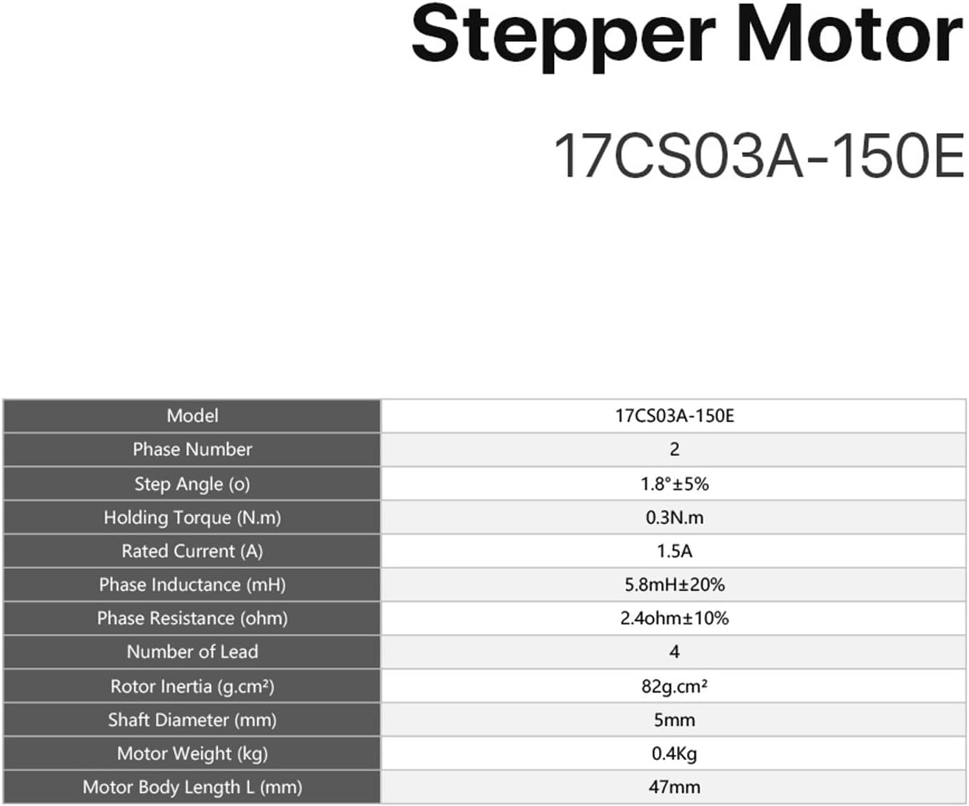 MOBYAT Stepper Motor 2Phase 0.3N.m 1.5A 47mm Length with 4-Lead Cable 17CS03A-150E 1Pcs (Size : 1pcs)